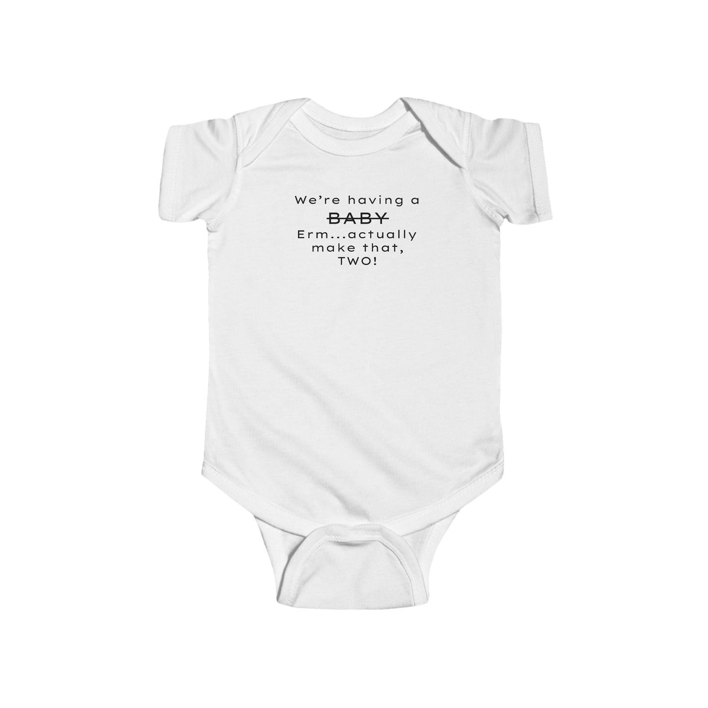 Funny Twin Announcement Infant Bodysuit - We're Having a Baby, Two! - Creationz By Saba