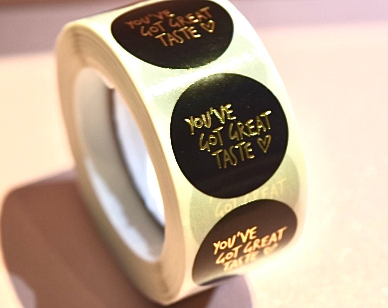 You’ve got great taste stickers | sticker roll | small business stickers | 500 stickers | packaging order stickers | packing stickers | - Creationz By Saba